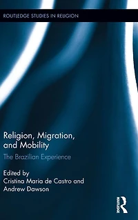 Religion, Migration, and Mobility: The Brazilian Experience