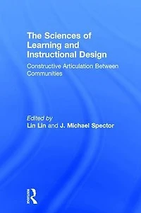 The Sciences of Learning and Instructional Design: Constructive Articulation Between Communities