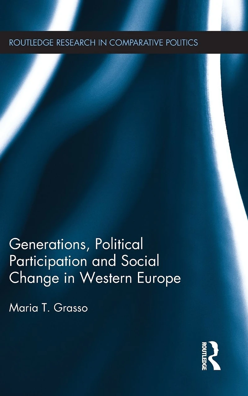 Generations, Political Participation and Social Change Western Europe