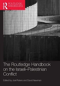 Routledge Handbook on the Israeli-Palestinian Conflict