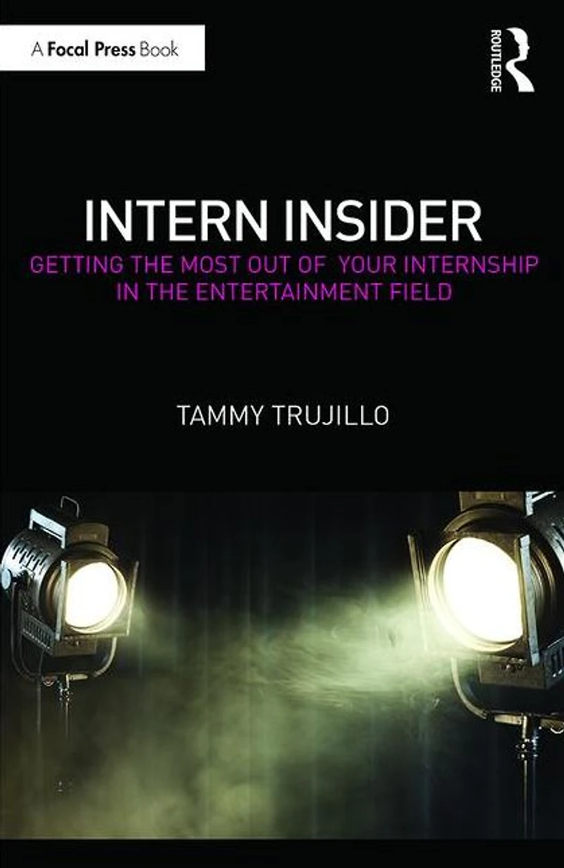 Intern Insider: Getting the Most Out of Your Internship Entertainment Field