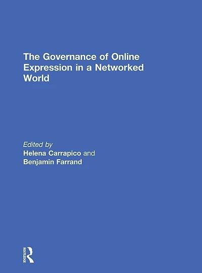 The Governance of Online Expression a Networked World