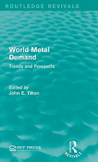 World Metal Demand: Trends and Prospects