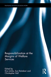 Responsibilisation at the Margins of Welfare Services