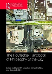 the Routledge Handbook of Philosophy City