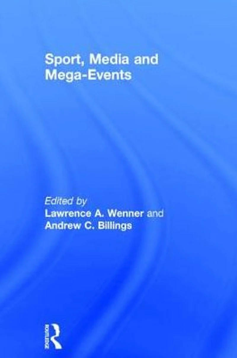 Sport, Media and Mega-Events