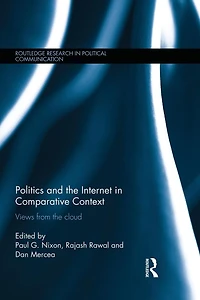 Politics and the Internet Comparative Context: Views from cloud