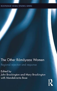 The Other Ramayana Women: Regional Rejection and Response