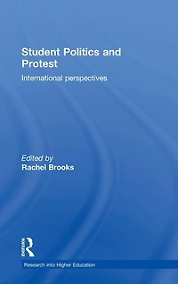 Student Politics and Protest: International perspectives