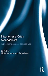 Disaster and Crisis Management: Public Management Perspectives