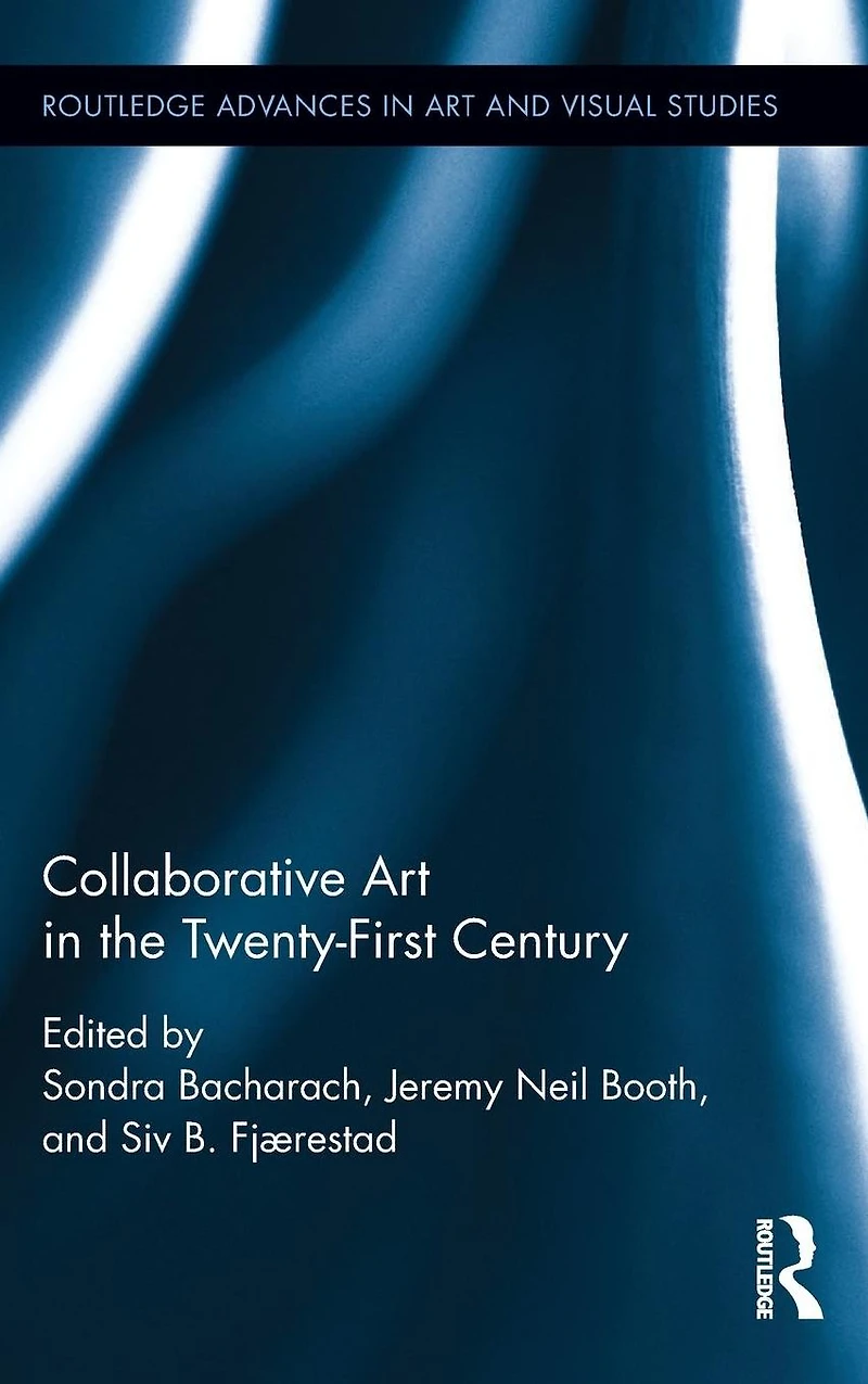 Collaborative Art the Twenty-First Century