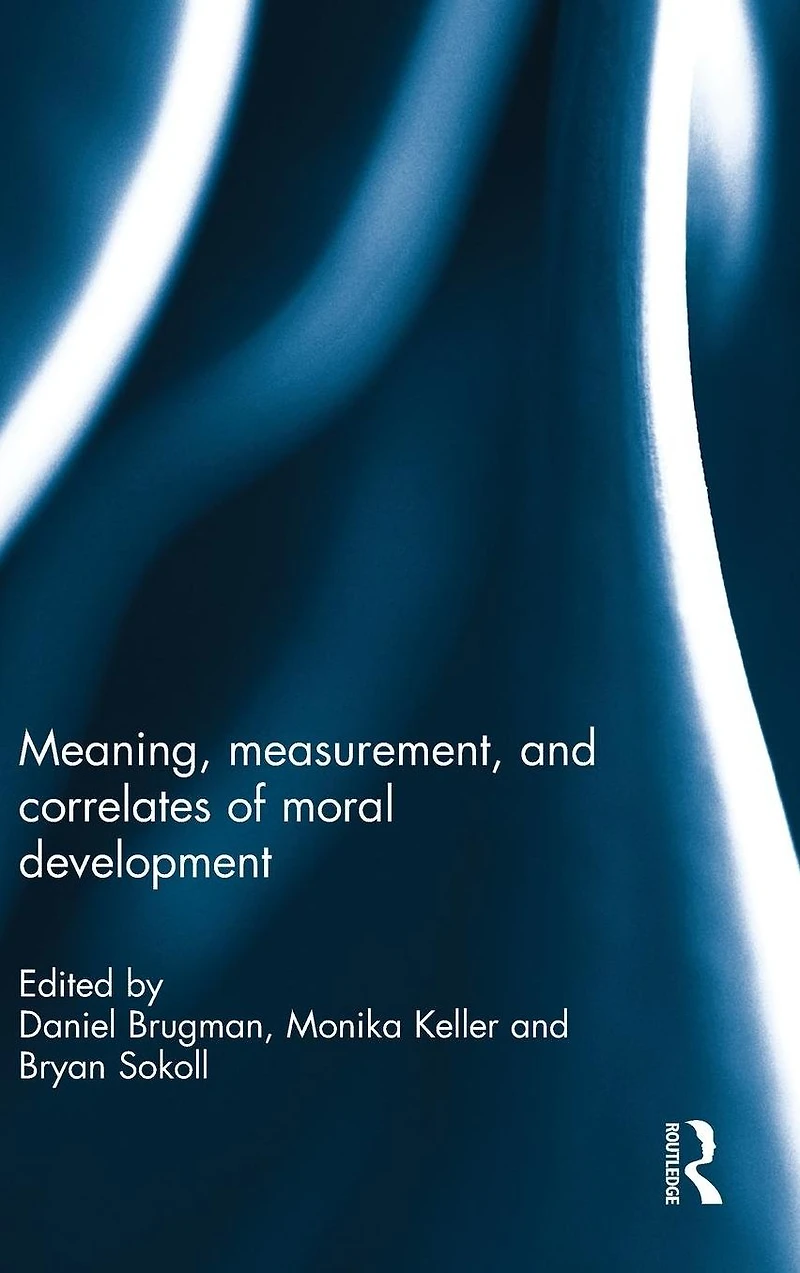 Meaning, measurement, and correlates of moral development