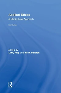 Applied Ethics: A Multicultural Approach