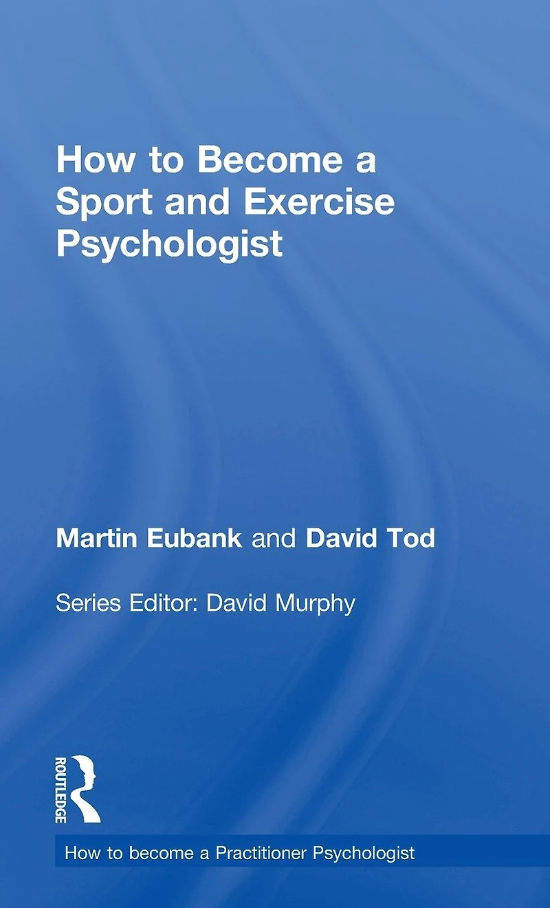 How to Become a Sport and Exercise Psychologist