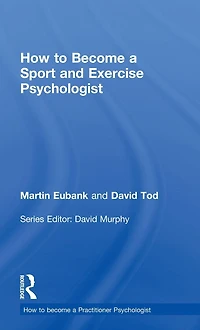 How to Become a Sport and Exercise Psychologist