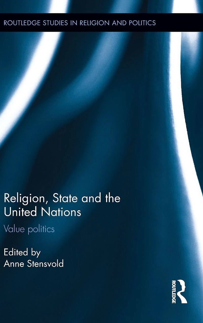 Religion, State and the United Nations: Value Politics