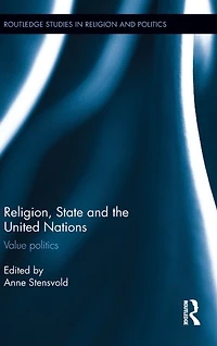 Religion, State and the United Nations: Value Politics