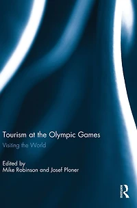Tourism at the Olympic Games: Visiting World
