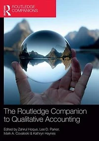 The Routledge Companion to Qualitative Accounting Research Methods