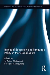 Bilingual Education and Language Policy the Global South