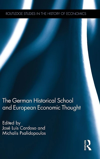 The German Historical School and European Economic Thought