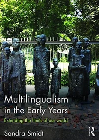 Multilingualism the Early Years: Extending limits of our world