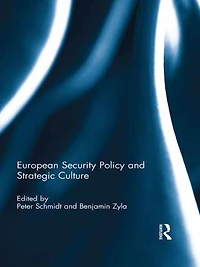 European Security Policy and Strategic Culture