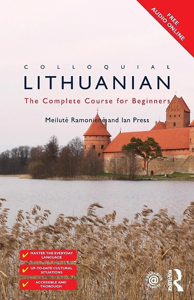Colloquial Lithuanian: The Complete Course for Beginners