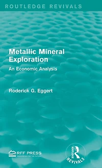 Metallic Mineral Exploration: An Economic Analysis