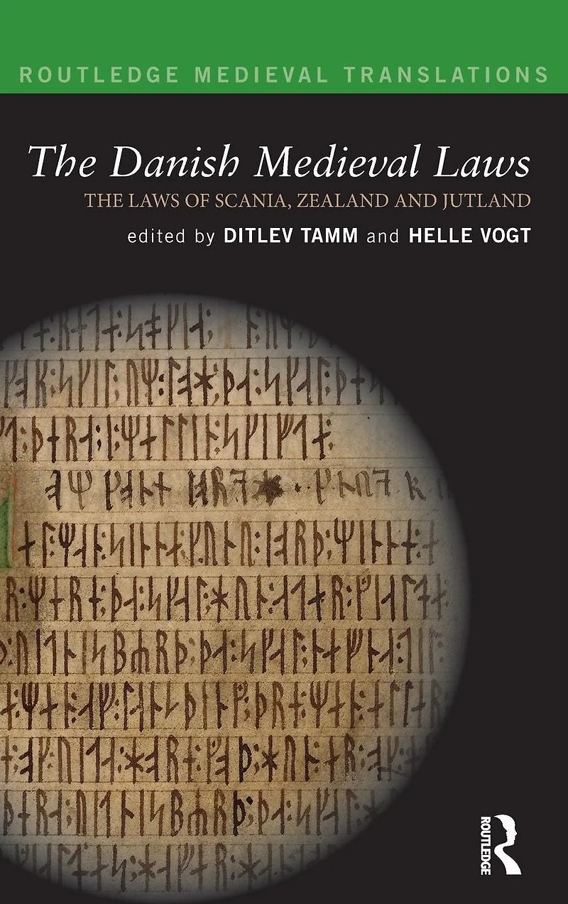 the Danish Medieval Laws: laws of Scania, Zealand and Jutland