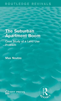The Suburban Apartment Boom: Case Study of a Land Use Problem