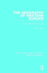 The Geography of Western Europe: A Socio-Economic Study