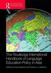 The Routledge International Handbook of Language Education Policy Asia