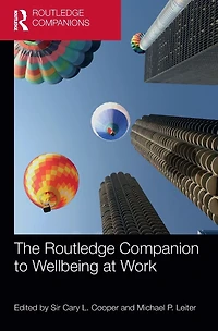 The Routledge Companion to Wellbeing at Work