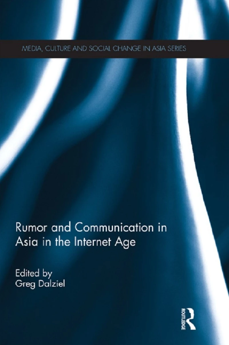 Rumor and Communication Asia the Internet Age