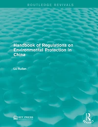 Handbook of Regulations on Environmental Protection China