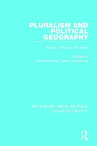 Pluralism and Political Geography: People, Territory State