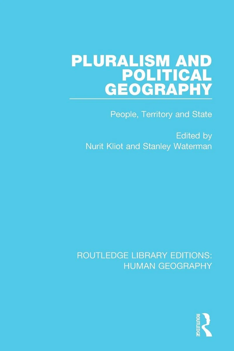 Pluralism and Political Geography: People, Territory State
