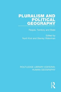 Pluralism and Political Geography: People, Territory State