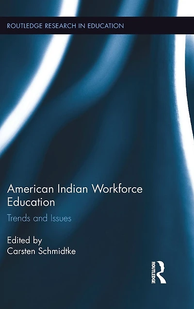 American Indian Workforce Education: Trends and Issues