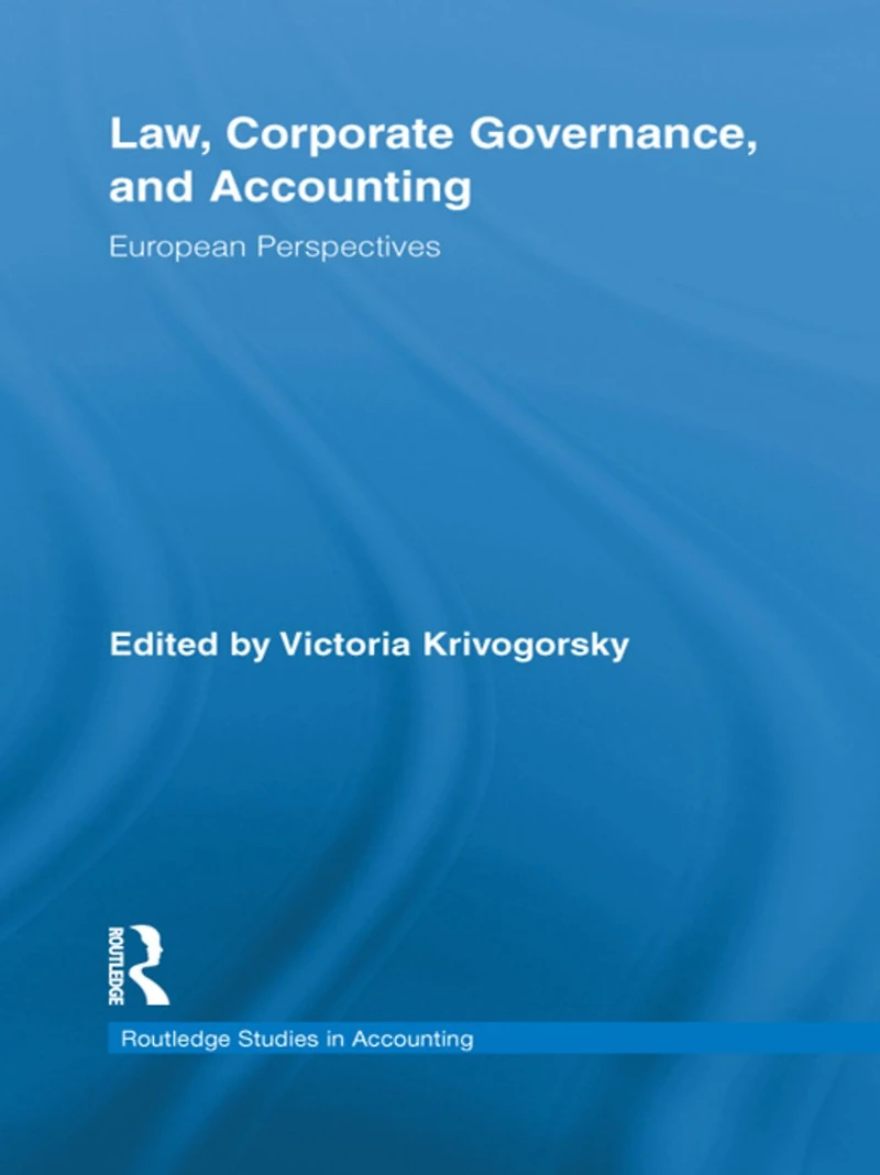 Law, Corporate Governance and Accounting: European Perspectives