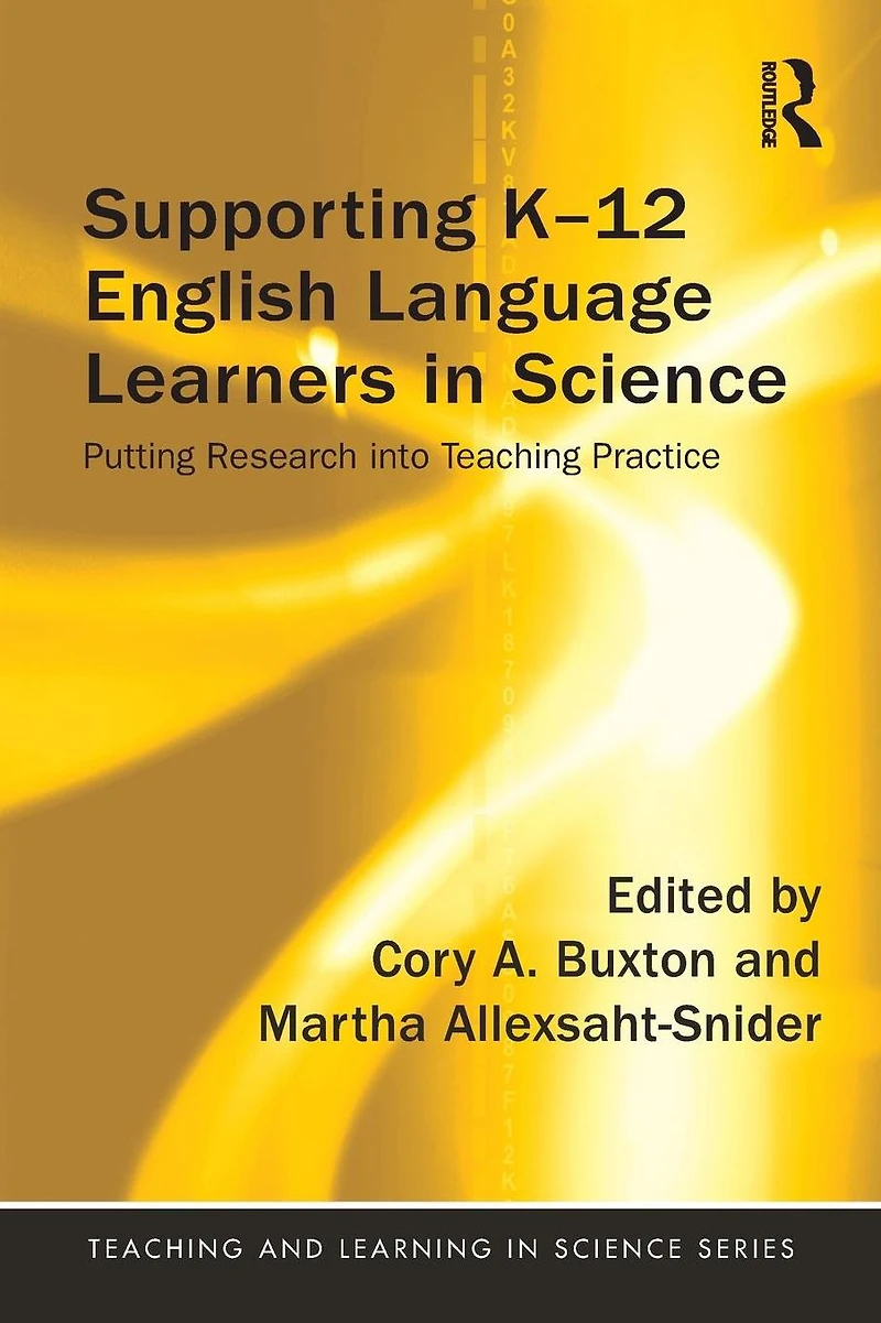 Supporting K-12 English Language Learners Science: Putting Research into Teaching Practice
