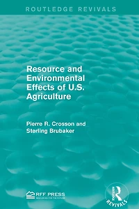 Resource and Environmental Effects of U.S. Agriculture