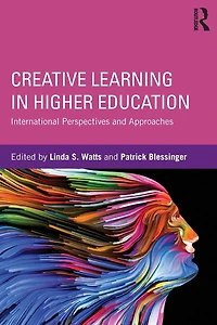 Creative Learning Higher Education: International Perspectives and Approaches