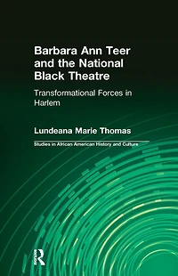 Barbara Ann Teer and the National Black Theatre: Transformational Forces Harlem