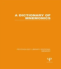 A Dictionary of Mnemonics (PLE: Memory)
