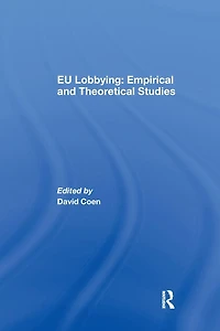 EU Lobbying: Empirical and Theoretical Studies