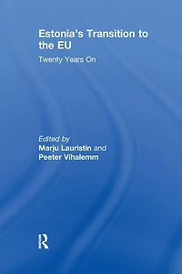 Estonia's Transition to the EU: Twenty Years On
