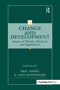 Change and Development: Issues of Theory, Method, Application