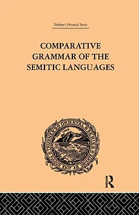 Comparative Grammar of the Semitic Languages